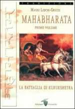 Mahabharata - Primo volume.  La battaglia di Kurukshetra