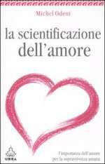 La Scientificazione dell'Amore