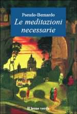 Le Meditazioni Necessarie