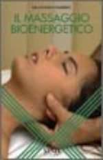 Il Massaggio Bioenergetico