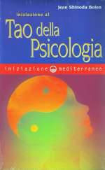 Iniziazione Al Tao Della Psicologia