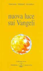 Nuova Luce Sui Vangeli