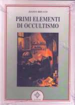 Primi Elementi Di Occultismo