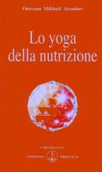 Lo Yoga Della Nutrizione