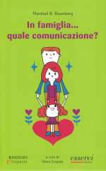 In Famiglia ...Quale Comunicazione?