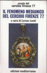 Il Fenomeno Medianico del Cerchio Firenze 77