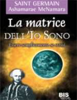 La Matrice dell'Io Sono