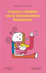 Cresere i Bambini con la Comunicazione Nonviolenta