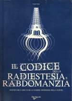 Il Codice della Radestesia e Rabdomanzia