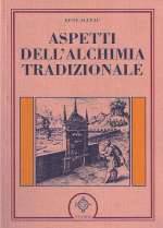 Aspetti Dell'Alchimia Tradizionale