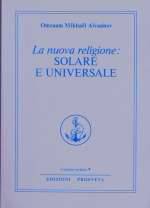 La Nuova Religione: Solare E Universale Vol. 1