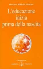 L'Educazione inizia Prima Della Nascita