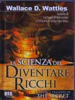 La Scienza Del Diventare Ricchi