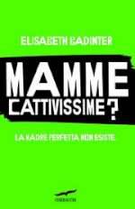 Mamme Cattivissime?