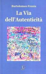 La Via dell'  autenticità