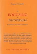 Il Focusing in Psicoterapia