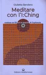 Meditare Con l'I Ching