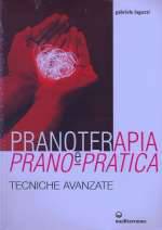 Pranoterapia e Prano-Pratica