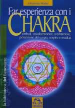 Far Esperienza Con I Chakra