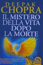 Il Mistero Della Vita Dopo la Morte