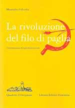 La Rivoluzione Del Filo Di Paglia