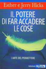 Il Potere Di Far Accadere le Cose