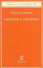 Emozione e Coscienza