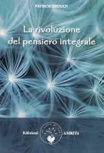 La Rivoluzione del Pensiero Integrale