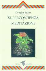 Supercoscienza e Meditazione