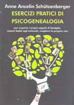 Esercizi Pratici di Psicogenealogia