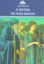 Il Mistero del Mago Merlino