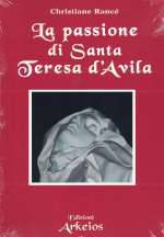 La Passione di Santa Teresa d'Avila