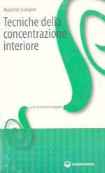 Tecniche della Concentrazione Interiore