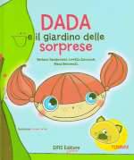 Dada e il Giardino Delle Sorprese