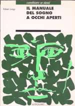 Il Manuale Del Sogno Ad Occhi Aperti