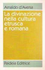 La Divinazione Nella Cultura Etrusca e Romana