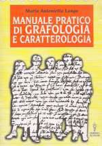 Manuale Pratico di Grafologia e Caratterologia