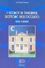 I Segreti di Taverner Dottore dell'Occulto