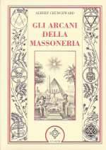 Gli Arcani Della Massoneria