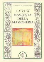 La Vita Nascosta della Massoneria