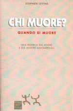 Chi Muore? Quando Si Muore