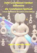 Dalle Costellazioni Familiari Sistemiche alle Costellazioni Spirituali