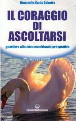 Il Coraggio di Ascoltarsi