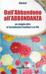 Dall'Abbandono all'Abbondanza