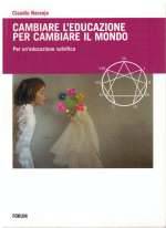 Cambiare L'Educazione Per Cambiare il mondo