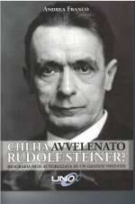 Chi ha avvelenato Rudolf Steiner?