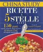 The China Study Ricette a 5 Stelle