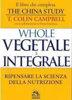 Whole - Vegetale e Integrale