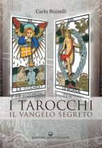 I Tarocchi - il Vangelo Segreto