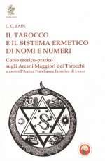 Il Tarocco e Il Sistema Ermetico di Nomi e Numeri